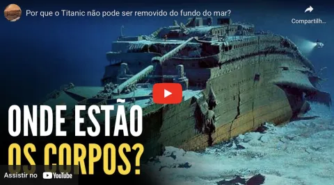 Por que ninguém jamais encontrou restos humanos dentro do Ti